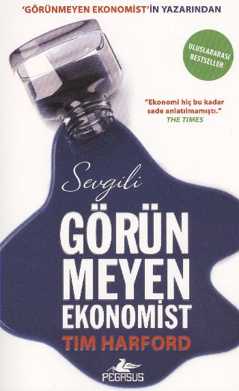 Sevgili Görünmeyen Ekonomist