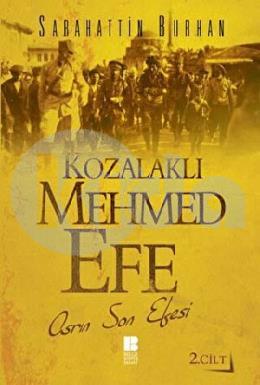 Kozalaklı Mehmed Efe 2.Cilt