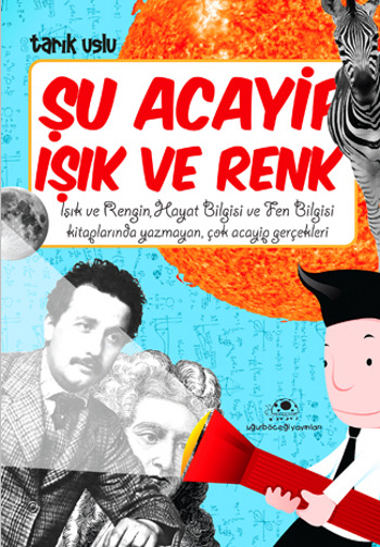 Şu Acayip Işık ve Renk