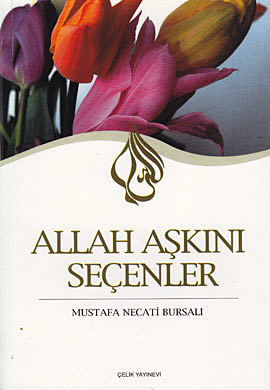 Allah Aşkını Seçenler