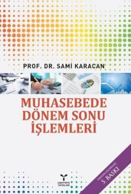 Muhasebede Dönem Sonu İşlemleri