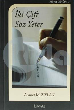 İki Çift Söz Yeter (Ciltli)