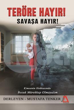 Teröre Hayır! Savaşa Hayır!