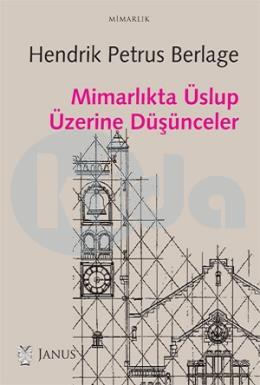 Mimarlıkta Üslup Üzerine Düşünceler