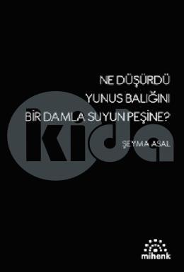 Ne Düşürdü Yunus Balığını Bir Damla Suyun Peşine?