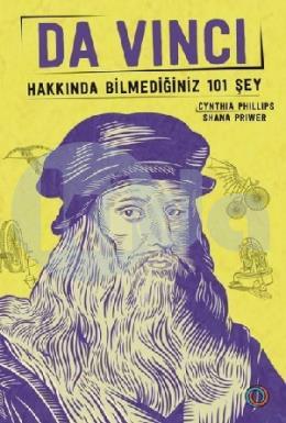 Da Vinci Hakkında Bilmediğiniz 101 Şey