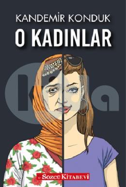 O Kadınlar