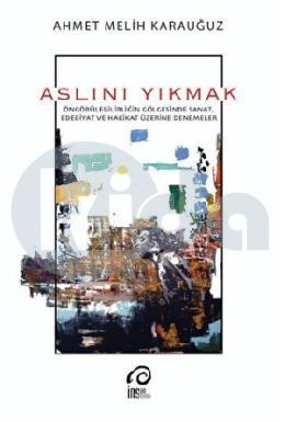 Aslını Yıkmak