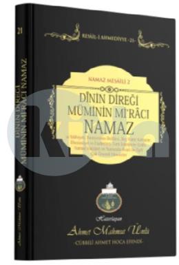 Dinin Direği Müminin Miracı Namaz