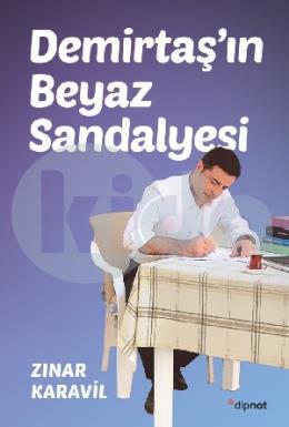 Demirtaşın Beyaz Sandalyesi
