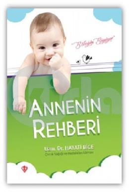 Annenin Rehberi-Bebeğim Büyüyor