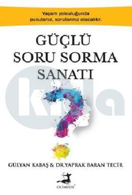 Güçlü Soru Sorma Sanatı