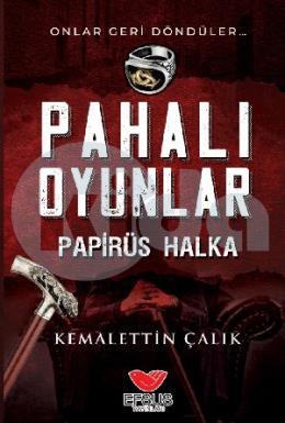 Pahalı Oyunlar - Papirüs Halka