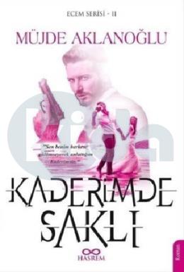 Kaderimde Saklı - Ecem Serisi 2