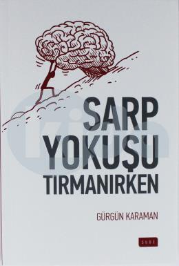 Sarp Yokuşu Tırmanırken