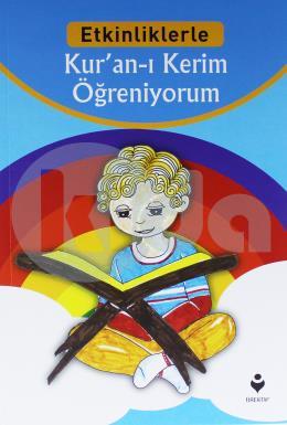 Etkinliklerle Kuran-ı Kerim Öğreniyorum