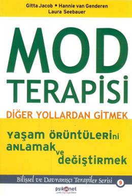 Mod Terapisi Diğer Yollardan Gitmek