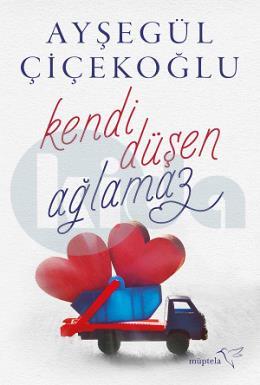 Kendi Düşen Ağlamaz