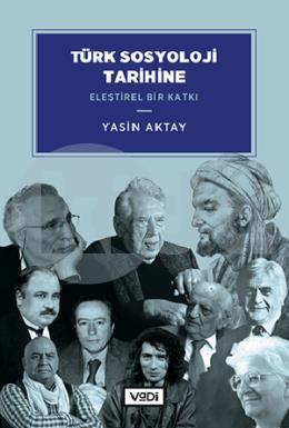 Türk Sosyoloji Tarihine Eleştirel Bir Katkı