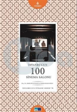 İstanbulun 100 Sinema Salonu