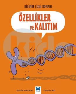 Bilimin Çizgi Romanı Özellikler ve Kalıtım