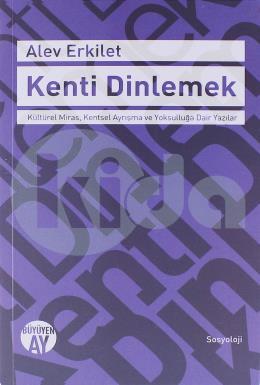 Kenti Dinlemek