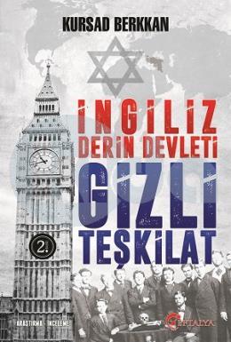 İngiliz Derin Devleti Gizli Teşkilat