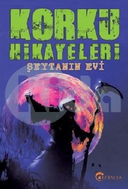 Korku Hikayeleri - Şeytanın Evi