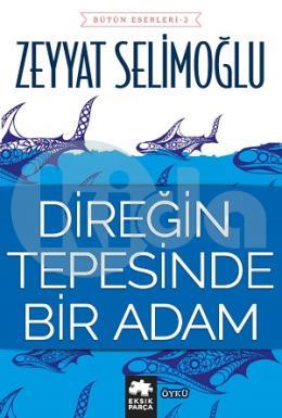 Direğin Tepesinde Bir Adam