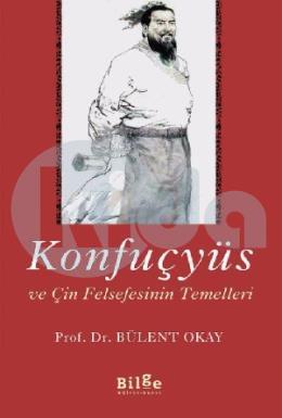 Konfuçyüs ve Çin Felsefesinin Temelleri