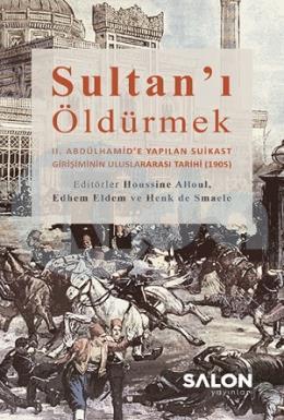 Sultanı Öldürmek