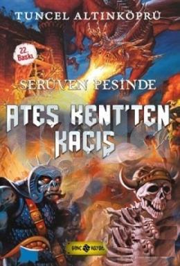 Serüven Peşinde 2 - Ateş Kent’ten Kaçış