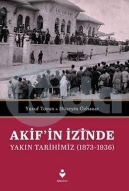 Akifin İzinde