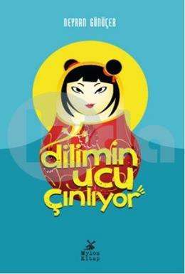 Dilimin Ucu Çınlıyor