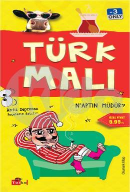 Türk Malı - Naptın Müdür?