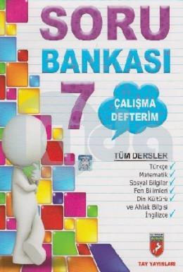 Tay Yayınları 7. Sınıf Tüm Dersler Soru Bankası Çalışma Defterim