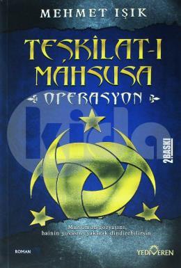 Teşkilat-ı Mahsusa - Operasyon