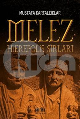 Melez - Hierepolis Sırları