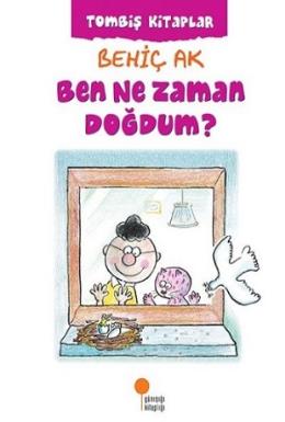 Tombiş Kitaplar - Ben Ne Zaman Doğdum ?