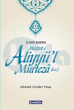 Hazret-i Aliyyü’l Murteza  (k.v.)