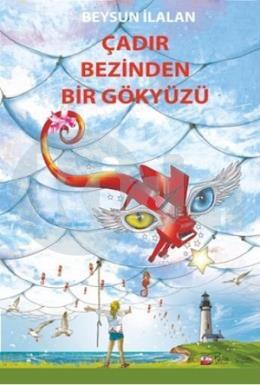 Çadır Bezinden Bir Gökyüzü