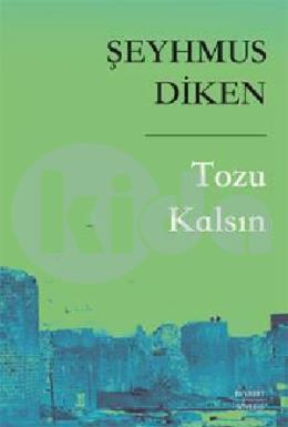 Tozu Kalsın