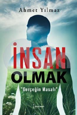 İnsan Olmak
