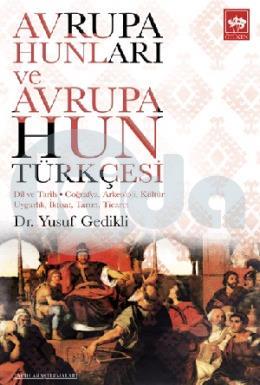 Avrupa Hunları ve Avrupa Hun Türkçesi