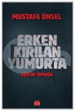 Erken Kırılan Yumurta