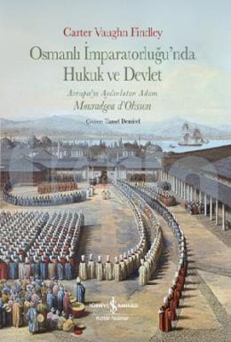 Osmanlı İmparatorluğunda Hukuk ve Devlet (Ciltli)