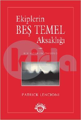 Ekiplerin Beş Temel Aksaklığı