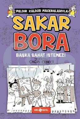 Başka Sanat İstemez - Sakar Bora 5