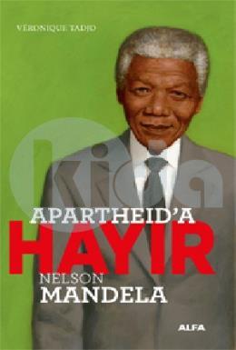 Apartheid’a Hayır