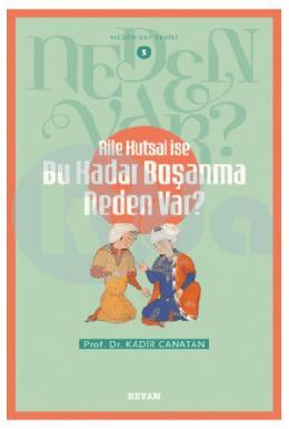 Bu Kadar Boşanma Neden Var